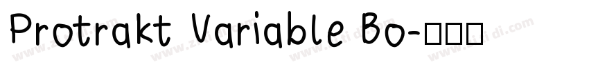 Protrakt Variable Bo字体转换